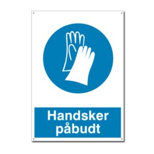 "Handsker påbudt"